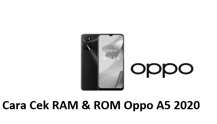 Cara Cek RAM & ROM Oppo A5 2020