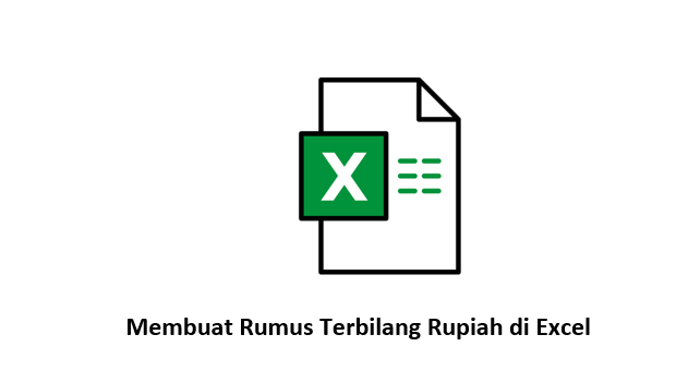 Membuat Rumus Terbilang Rupiah di Excel